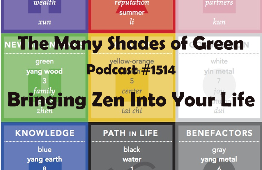 #1514: Bringing Zen Into Your Life