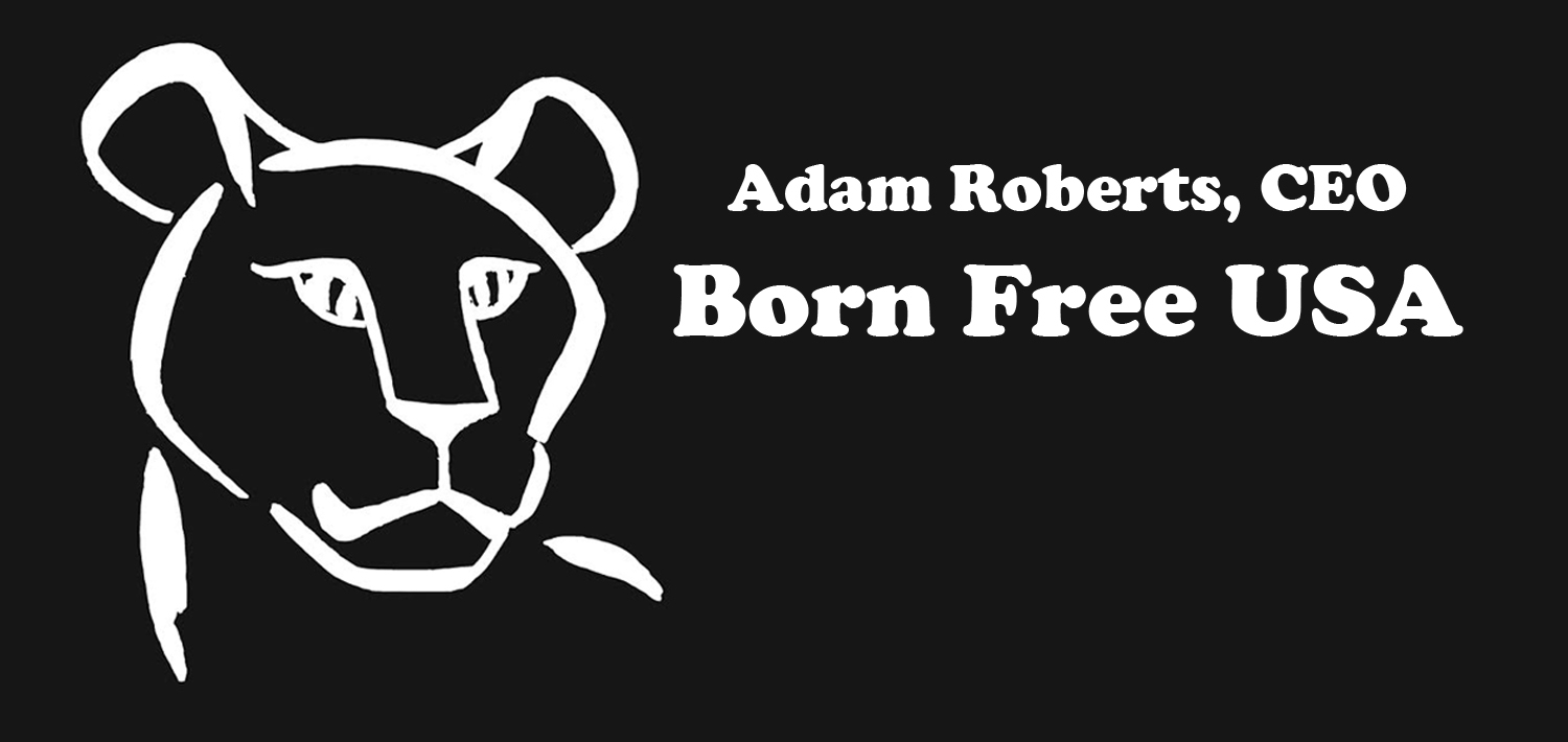 #1520: Adam Roberts, CEO of Born Free USA